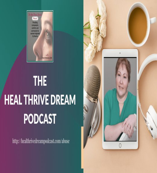 Heal Thrive Dream podcast