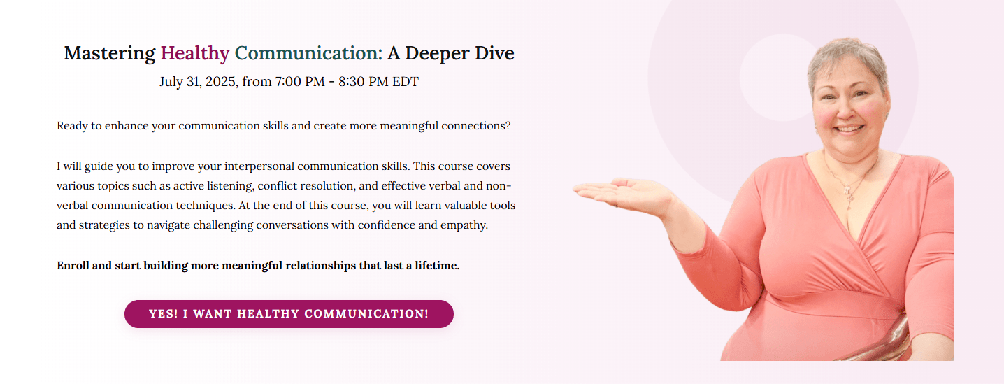 Mastering Healthy Communication: A Deeper Dive
